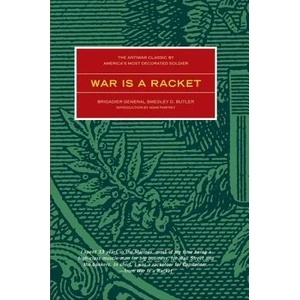 War Is A Racket (ISBN: 9780922915866)
