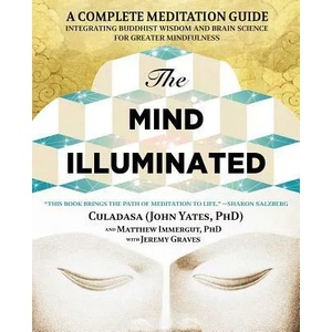 The Mind Illuminated (ISBN: 9781501156984)