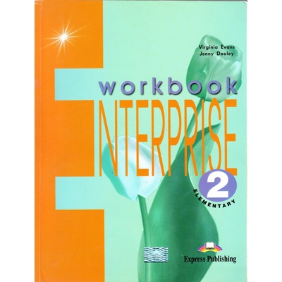 Enterprise 2 elementary Workbook - Evans V.,Dooley J.