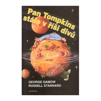 Pan Tompkins stále v říši divů