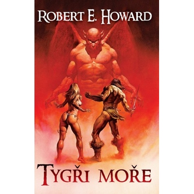 Tygři moře - Howard Robert E.
