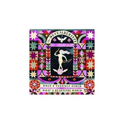 The Decemberists - What A Terrible World, What A Beautiful World LP