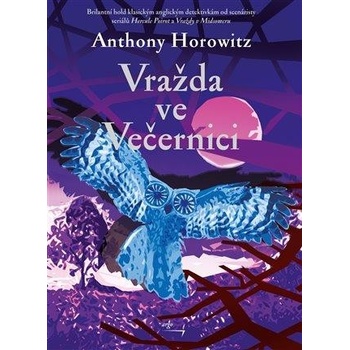 Vražda ve Večernici - Anthony Horowitz