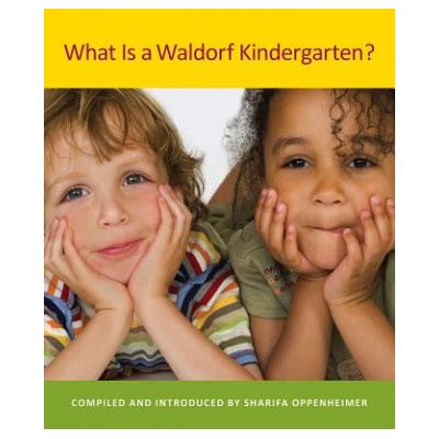 What is a Waldorf Kindergarten? Oppenheimer Sharifa