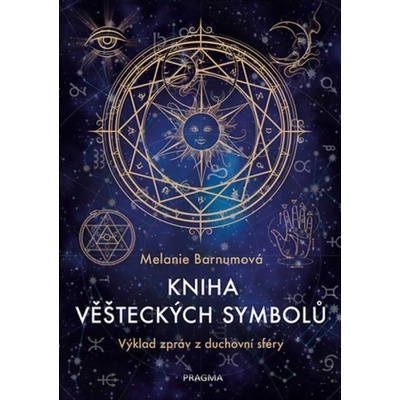 Kniha věšteckých symbolů - Jak číst zprávy „z druhé strany“