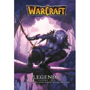 Warcraft Legends Vol. 2 | Richard A. Knaak, Aaron Sparrow, Dan Jolley (2016)