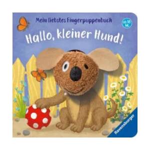 Mein liebstes Fingerpuppenbuch: Hallo, kleiner Hund! | Bernd Penners, Christine Faust (ISBN: 9783473438051)