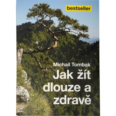 Jak žít dlouze a zdravě