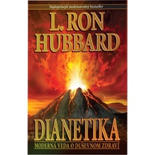 Dianetika: Moderná veda o duševnom zdraví L. Ron Hubbard