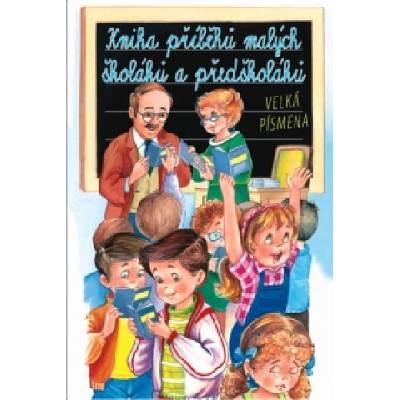 Kniha příběhů malých školáků a předškolá, Pevná vazba vázaná