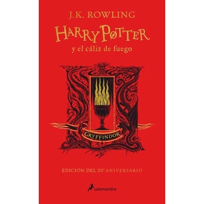 Harry Potter Y El Cliz de Fuego. Edicin Gryffindor / Harry Potter and the Goblet of Fire. Gryffindor Edition Rowling J. K.