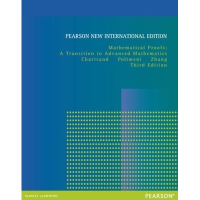 Mathematical Proofs: Pearson New International Edition