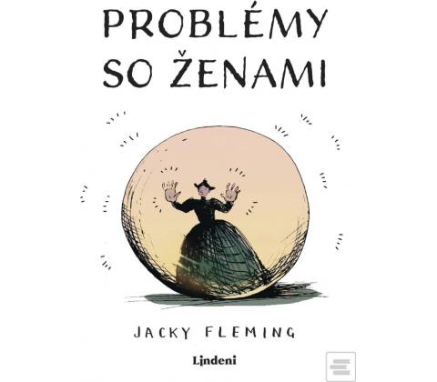 Problémy so ženami - Jacky Fleming