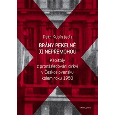 Brány pekelné ji nepřemohou Petr Kubín