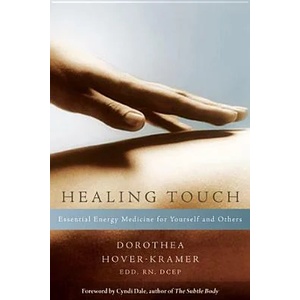Healing Touch | Dorothea Hover-Kramer (ISBN: 9781604074529)