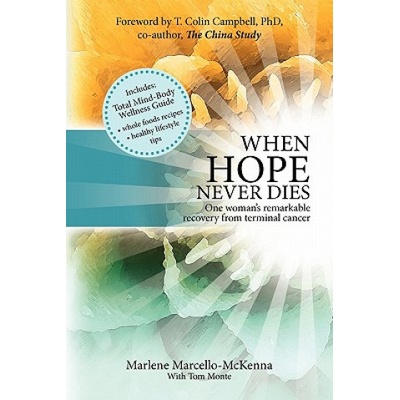 When Hope Never Dies | Marlene Marcello McKenna
