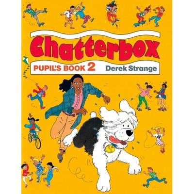 Chatterbox 2 Pupil\'s Book Derek Strange