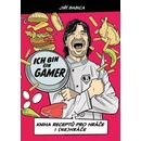 Knihy Komiksová kuchařka Ich bin ein Gamer - Kniha receptů pro hráče i nehráče - Babica Jiří