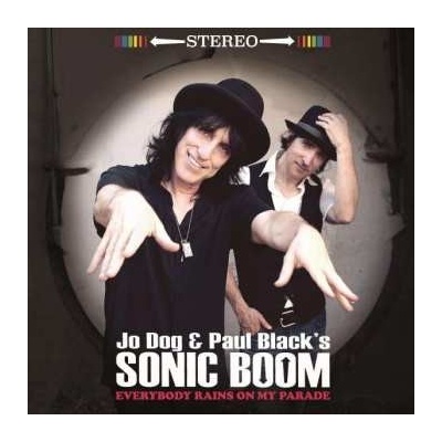 Jo Dog And Paul Blacks So - Everybody Rains On My Parade CD