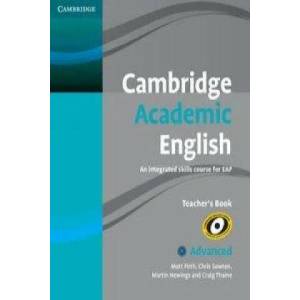 Cambridge Academic English. Advanced. Teacher's Book C2 | Matt Firth, Chris Sowton, Martin Hewings, Craig Thaine (2012)