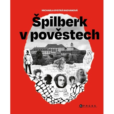 Špilberk v pověstech - Michaela Bystrá