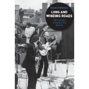 Long and Winding Roads | Kenneth Womack (ISBN: 9780826417466)