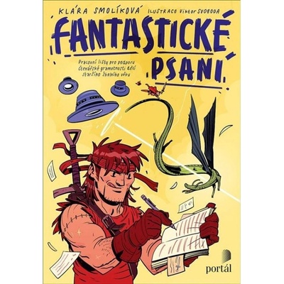 Portál Fantastické psaní - Pracovní listy pro podporu čtenářské gramotnosti dětí staršího školní