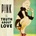 Pink - Truth About Love (2 LP) (0887254524212)