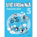 Lidé kolem nás 5 pracovní sešit CZE