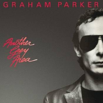 Graham Parker & The Rumour - Another Grey Area (40th Anniversary Edition) (Reissue) (Remastered) (CD) (0843563150078)