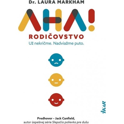 AHA! Rodičovstvo - Laura Markham