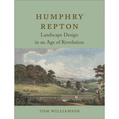 Humphry Repton | Tom Williamson