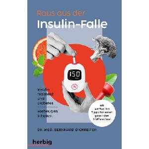 Raus aus der Insulin-Falle (ISBN: 9783968590806)