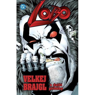 CREW Lobo: Velkej brajgl a další příběhy