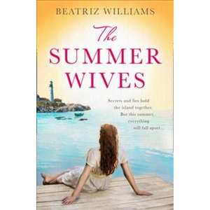 Summer Wives | Beatriz Williams (ISBN: 9780008219024)