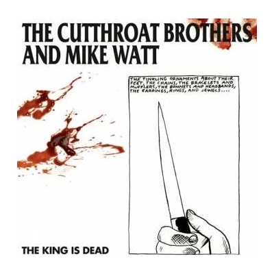 The & Mike Watt Cutthroat Brothers - The King Is Dead LP