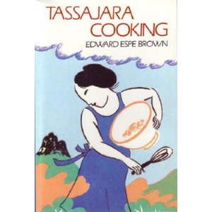 Tassajara Cooking | Edward Espe Brown, Zentatsu Baker-Roshi, Norval Delwyn Carlson (ISBN: 9780877733447)