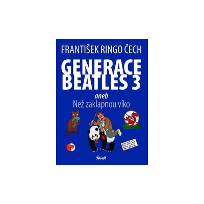 Generace Beatles 3 - František Ringo Čech