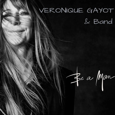 Veronique Gayot - Be A Man LP