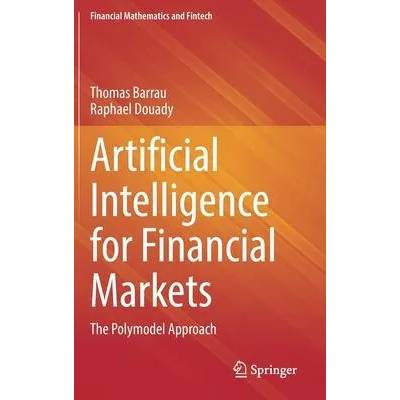 Artificial Intelligence for Financial Markets | Thomas Barrau, Raphael Douady
