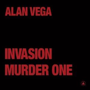 Alan Vega - Invasion / Murder One (Transparent Red Coloured) (LP) (0843563147245)