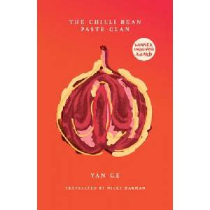 Chilli Bean Paste Clan | Yan Ge (ISBN: 9781911221227)