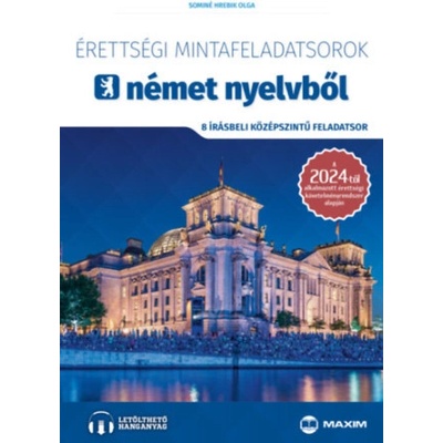 Érettségi mintafeladatsorok német nyelvből - 8 írásbeli középszintű feladatsor