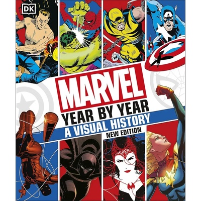 Dorling Kindersley Marvel Year By Year A Visual History New Edition