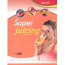Super juicing