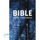 Knihy BIBLE Pavlíkův studijní překlad –