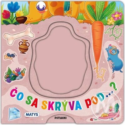 Čo sa skrýva pod...?