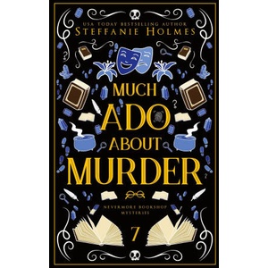 Much Ado About Murder | Steffanie Holmes (ISBN: 9781991099419)