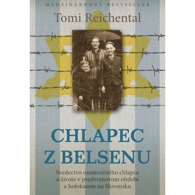 Chlapec z Belsenu - Tomi Reichental