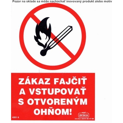 Piktogram Zákaz fajčiť a vstup s otvororeným ohňom! A5